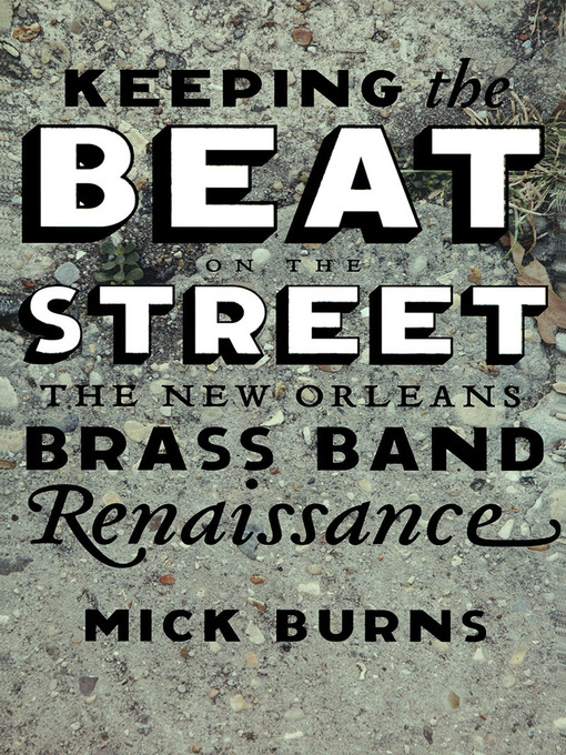 Title details for Keeping the Beat on the Street by Mick Burns - Available